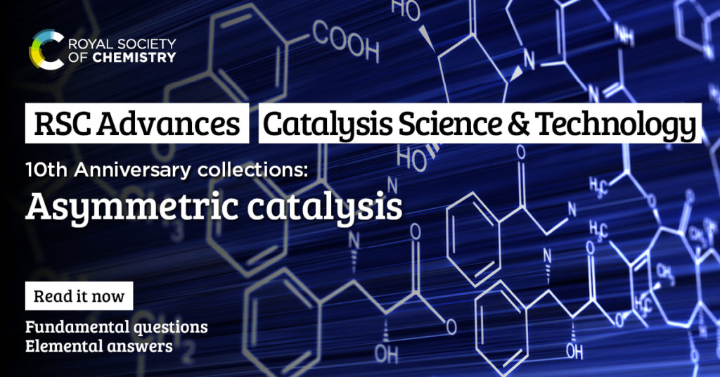 RSC Advances and Catalysis Science & Technology joint 10th Anniversary ...